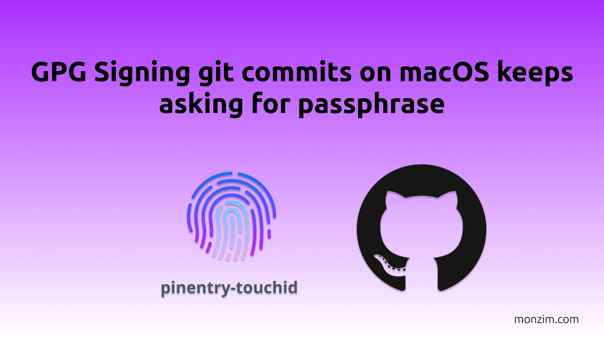 GPG Signing git commits on macOS keeps asking for passphrase cover image