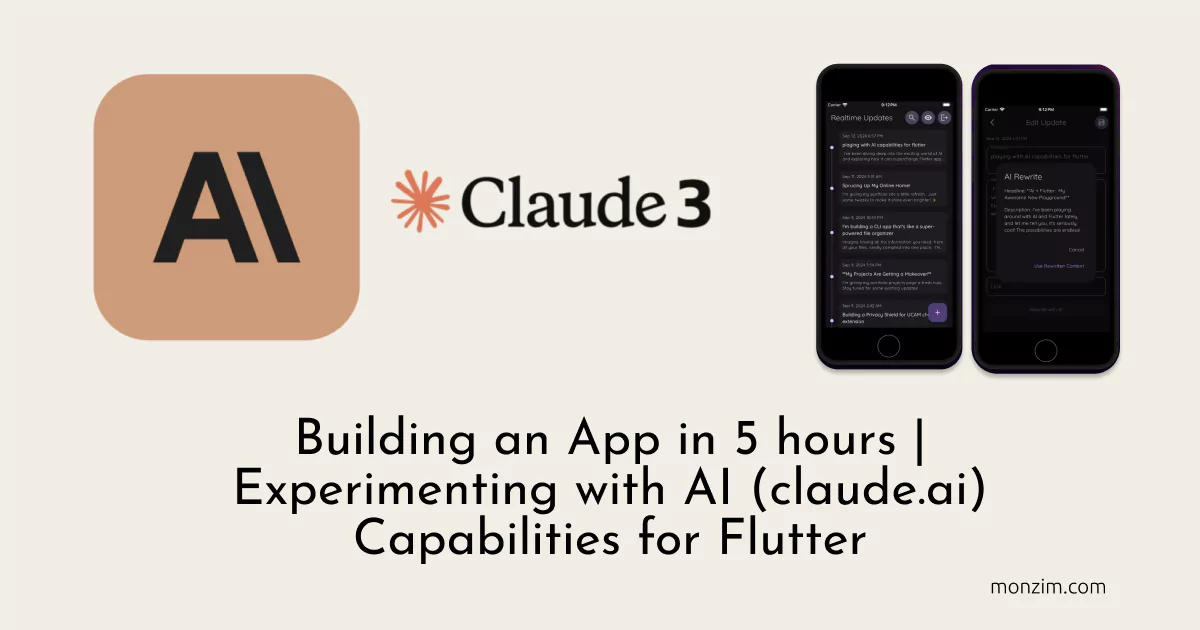 Building an App in 5 hours | Experimenting with AI (claude.ai) Capabilities for Flutter cover image